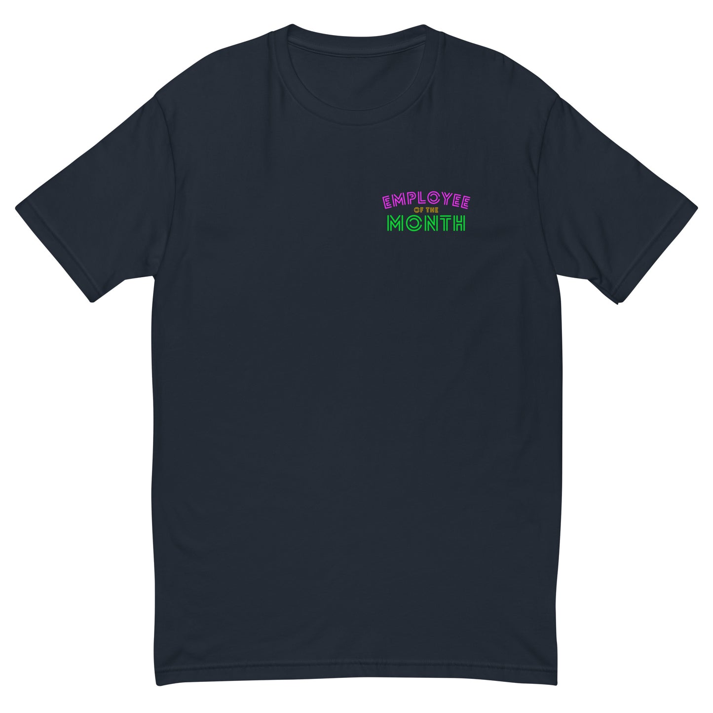 Employee of the Month Short Sleeve T-shirt